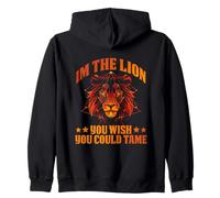 I'M THE LION YOU COULD TAME Zip Hoodie