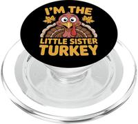 I'm The Little Sister Turkey Autumn Holiday Gathering PopSockets PopGrip for MagSafe