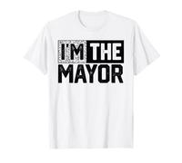 Im The Mayor Shirt Political Shirts The Mayor Shirt Mayor T-Shirt