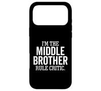 I'm The Middle Brother Rule Critic Funny Sibling Case for iPhone 17 Pro Max
