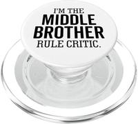 I'm The Middle Brother Rule Critic Funny Sibling PopSockets PopGrip for MagSafe