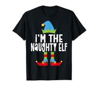 I'm The Naughty Elf T-Shirt Matching Christmas Elf Shirt T-Shirt