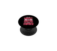 I'm The Nicest Mean Sister In The Family Matching PopSockets Adhesive PopGrip