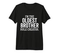 I'm The Oldest Brother Rule Creator Funny Sibling Premium T-Shirt