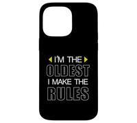 I'm the oldest I make the rules Funny Oldest Brothers and Si Case for iPhone 14 Pro Max