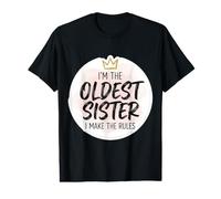 I'm The Oldest Sister I Make The Rules Funny Sibling Girl Value Graphic T-Shirt