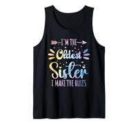 I'm The Oldest Sister I Make The Rules Funny Sibling Reunion Tank Top