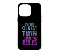 I'm The Oldest Twin I Make The Rules Brother Sister Funny Case for iPhone 14 Pro Max
