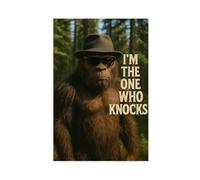 I'm The One Knocking on The Door - Funny Bigfoot Canvas Poster Wall Art Decor Print Picture Paintings for Living Room Bedroom Decoration 16x24inch(40x60cm)