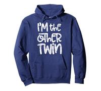 I'm The Other Twin - Twins Birthday Gift T-Shirt Pullover Hoodie