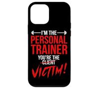 I'm The Personal Trainer You're The Client Victim Fitness Case for iPhone 12 mini
