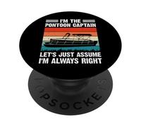 I'm The Pontoon Captain Let's Just Assume I'm Always Right PopSockets Adhesive PopGrip