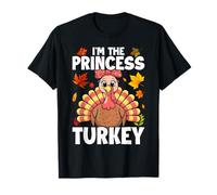 I'm The Princess Turkey Happy Thanksgiving Thankful T-Shirt