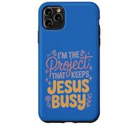 I'm The Project That Keeps Jesus Busy Funny Christian Case for iPhone 11 Pro Max