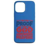 I'm The Proof God Answers Prayers Christian Faith Design Case for iPhone 13 Pro Max