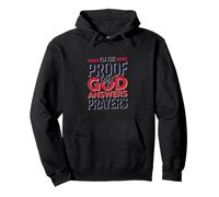 I'm The Proof God Answers Prayers Christian Faith Design Pullover Hoodie