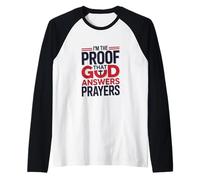 I'm The Proof God Answers Prayers Christian Faith Design Raglan Baseball Tee