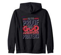 I'm The Proof God Answers Prayers Christian Faith Design Zip Hoodie