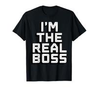 I'm The Real Boss Motivational Funny Boss T-Shirt