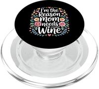 I'm The Reason Mom Needs Wine Parenting Humor Chaos - PopSockets PopGrip for MagSafe