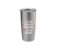 I'm The Reason Mom Needs Wine Parenting Humor Chaos - Stainless Steel Insulated Tumbler