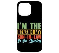 I'm The Reason My Son-In-Law Is So Lucky Mother-In-Law Mom Case for iPhone 14 Pro Max