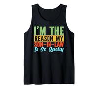 I'm The Reason My Son-In-Law Is So Lucky Mother-In-Law Mom Tank Top