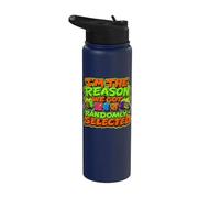I'm The Reason Randomly Selected Travel Humor Stainless Steel Insulated Water Bottle