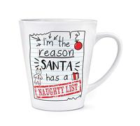I'm The Reason Santa Has A Naughty List 12oz Latte Mug Cup