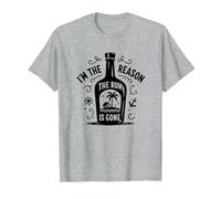 Im The Reason The Rum is Gone Funny Drinking Quote T-Shirt, Men, Heather Grey, 6XL