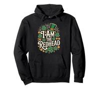 I'm The Redhead Funny Shamrock Lucky Quote Pullover Hoodie