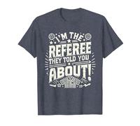 I'm The Referee They Told You About Funny Referee T-Shirt, Men, Heather Blue, 4X-Large