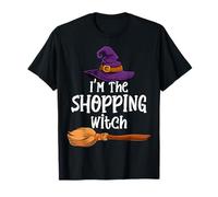 I'm The Shopping Witch Halloween Matching Group Costume T-Shirt