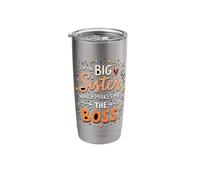 I'm The Sister Which Makes Me The Boss Funny Stainless Steel Insulated Tumbler