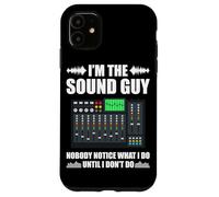 I'm the sound guy nobody sound engineer sound engineer Case for iPhone 11