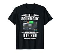 I'm the Sound Guy Sound Guy Sound Engineer T-Shirt