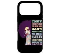I'm The Storm Afro American Pride Black History Month Case for iPhone 17 Pro Max