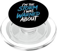 I'm The Storm I Was Warned About - PopSockets PopGrip for MagSafe