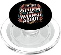 I'm The Storm I Was Warned About Strong Fierce Quotes - PopSockets PopGrip for MagSafe