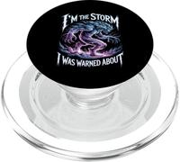 I'm The Storm I Was Warned About Strong Fierce Quotes - PopSockets PopGrip for MagSafe