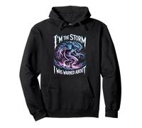 I'm The Storm I Was Warned About Strong Fierce Quotes - Pullover Hoodie