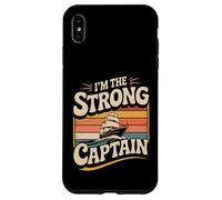 I'm The Strong Captain Boat Ship Leader - Case for iPhone XS Max