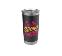 I'm The Strong Captain Boat Ship Leader |- Stainless Steel Insulated Tumbler
