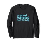 I'm the Swimming Coach That's Why Long Sleeve T-Shirt