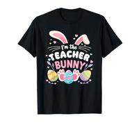 I'm the Teacher Bunny Cute Easter Family Matching T-Shirt