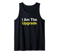 I'm The Upgrade Self Empowerment Personal Growth Tank Top