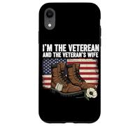 I'm The Veteran And The Veteran's Wife Military Soldier Case for iPhone XR