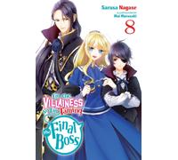I'm the Villainess, So I'm Taming the Final Boss, Vol. 8 (light novel)