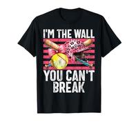 I'm The Wall You Can't Break Softball Catcher Game Day Vibes T-Shirt