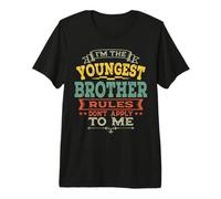 I'm the Youngest Brother Rules Don't Apply to Me Family Premium T-Shirt